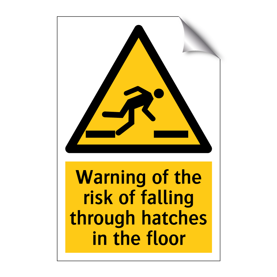 Warning of the risk of falling through hatches in the floor