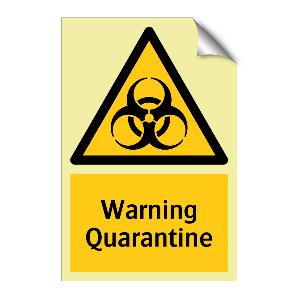 Warning Quarantine