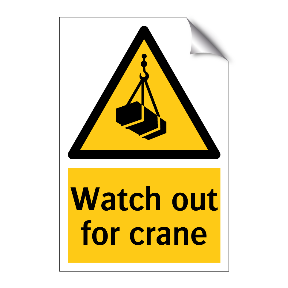 Watch out for crane