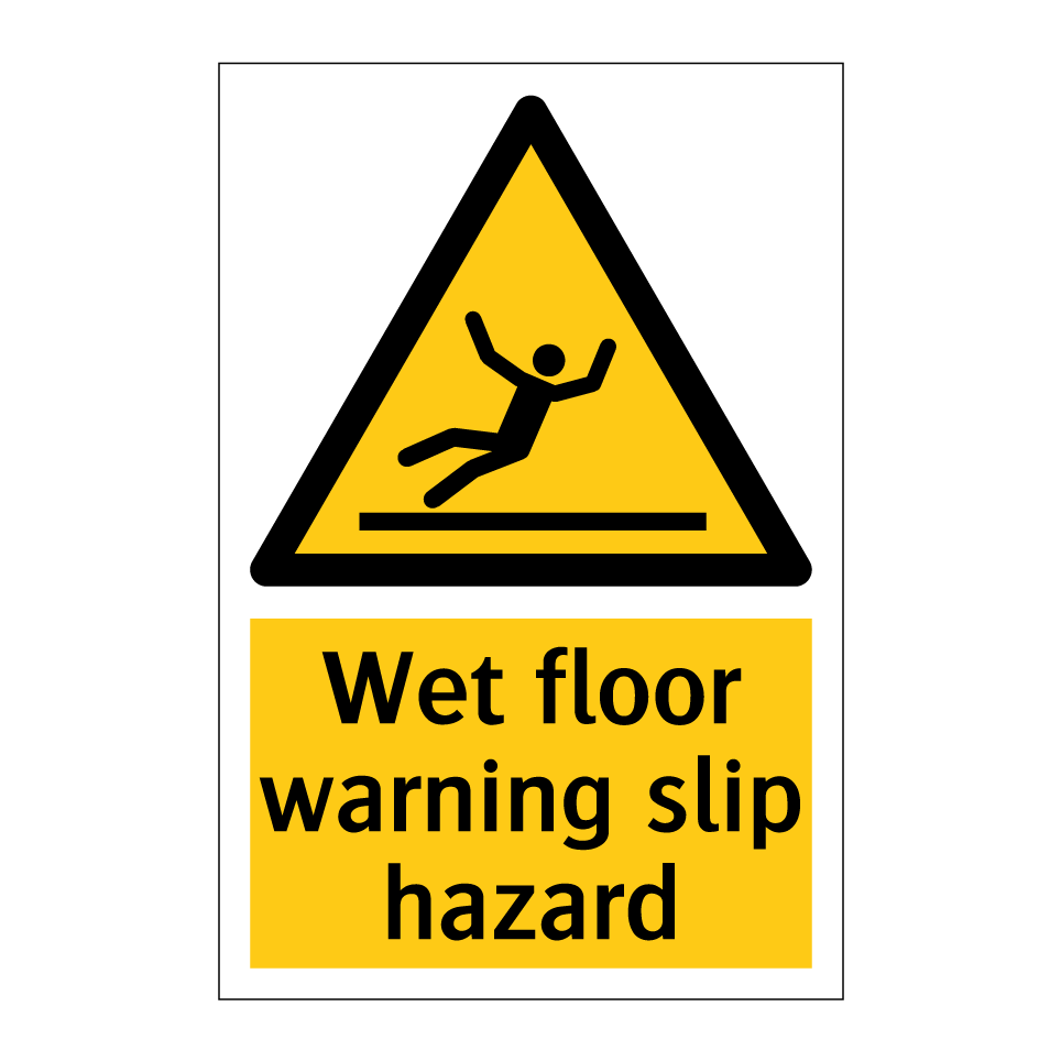 Wet floor warning slip hazard