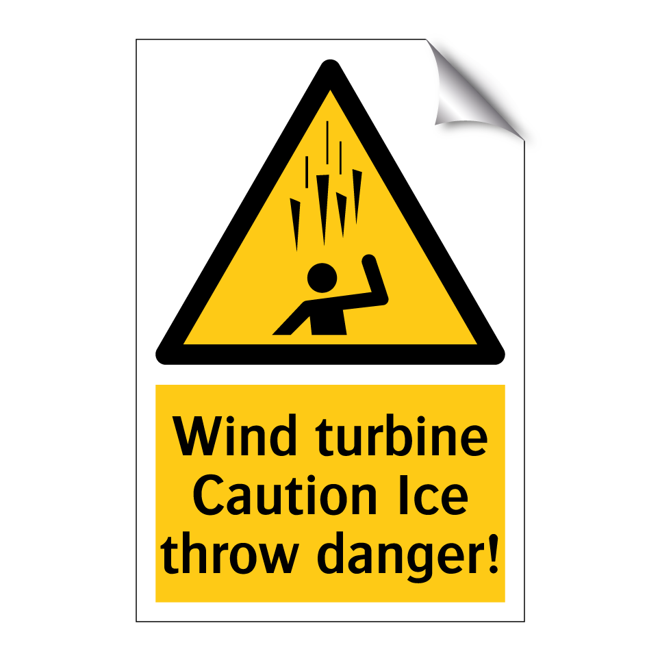 Wind turbine Caution Ice throw danger!