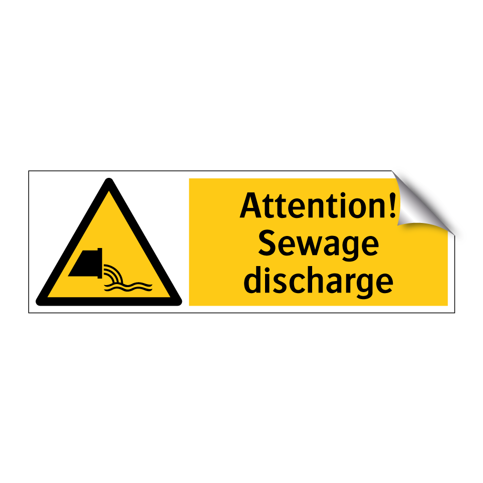 Attention! Sewage discharge