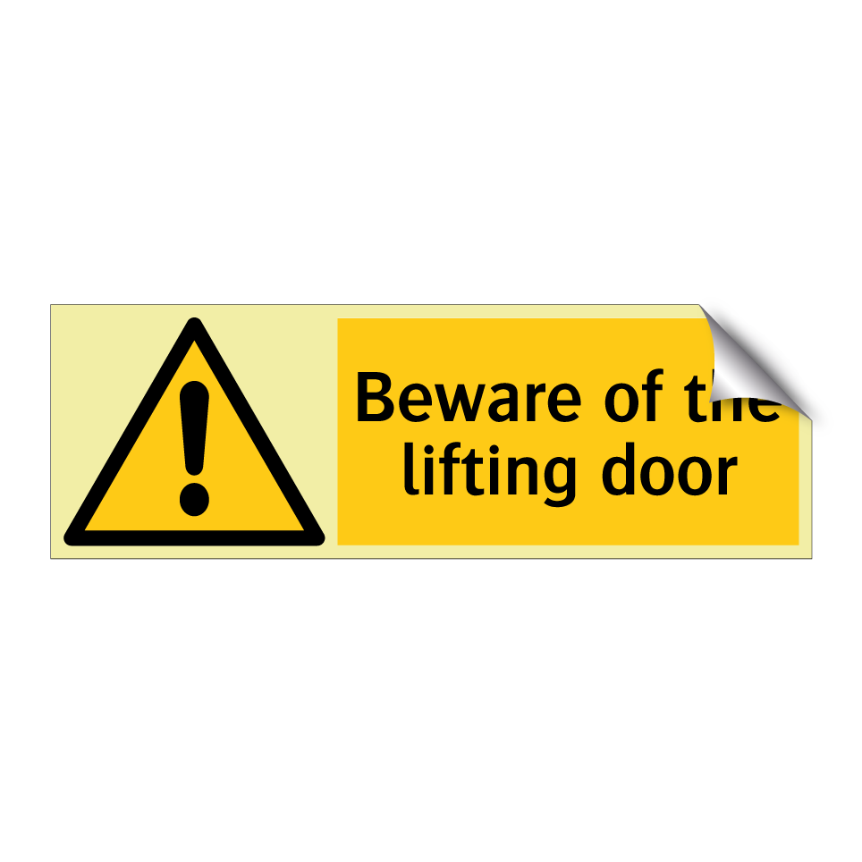 Beware of the lifting door
