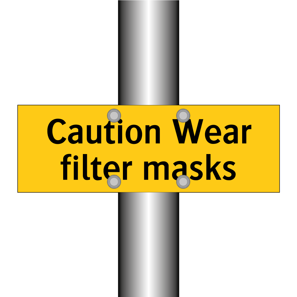 Caution Wear filter masks