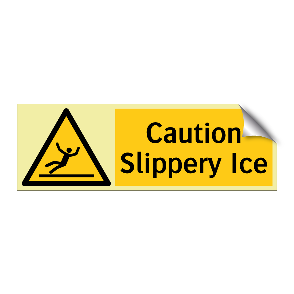Caution Slippery Ice