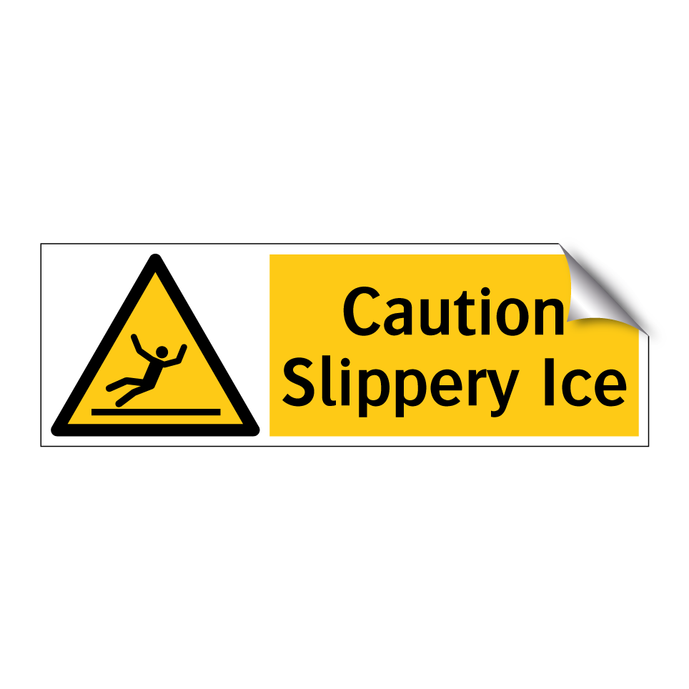 Caution Slippery Ice