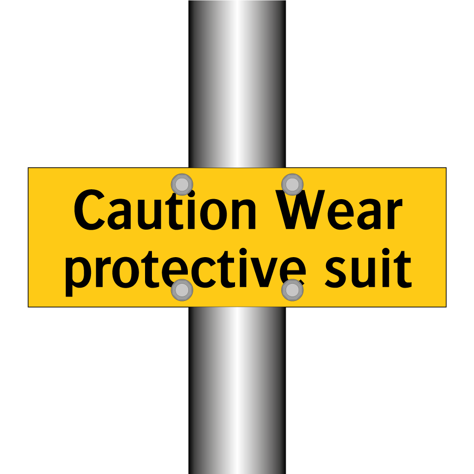 Caution Wear protective suit
