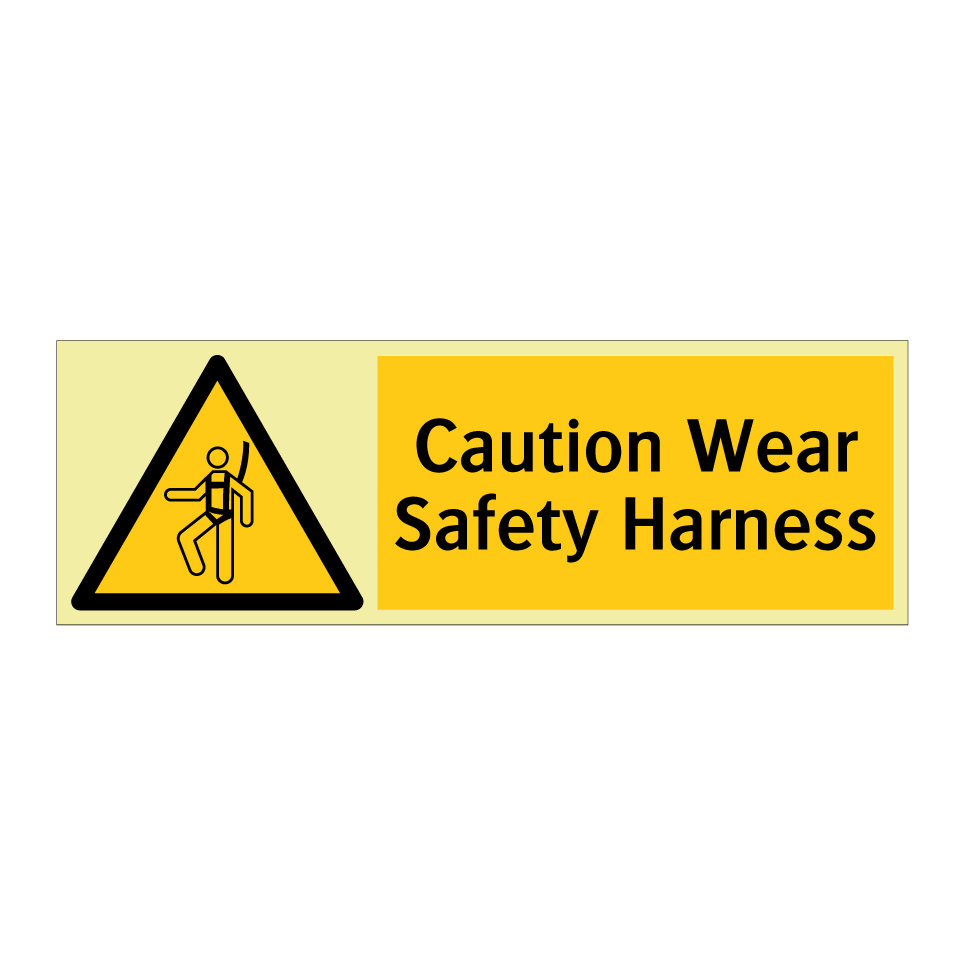 Caution Wear Safety Harness
