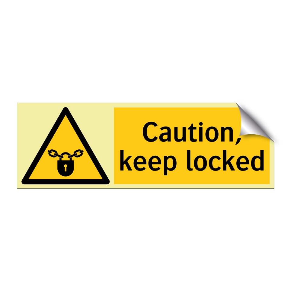 Caution, keep locked