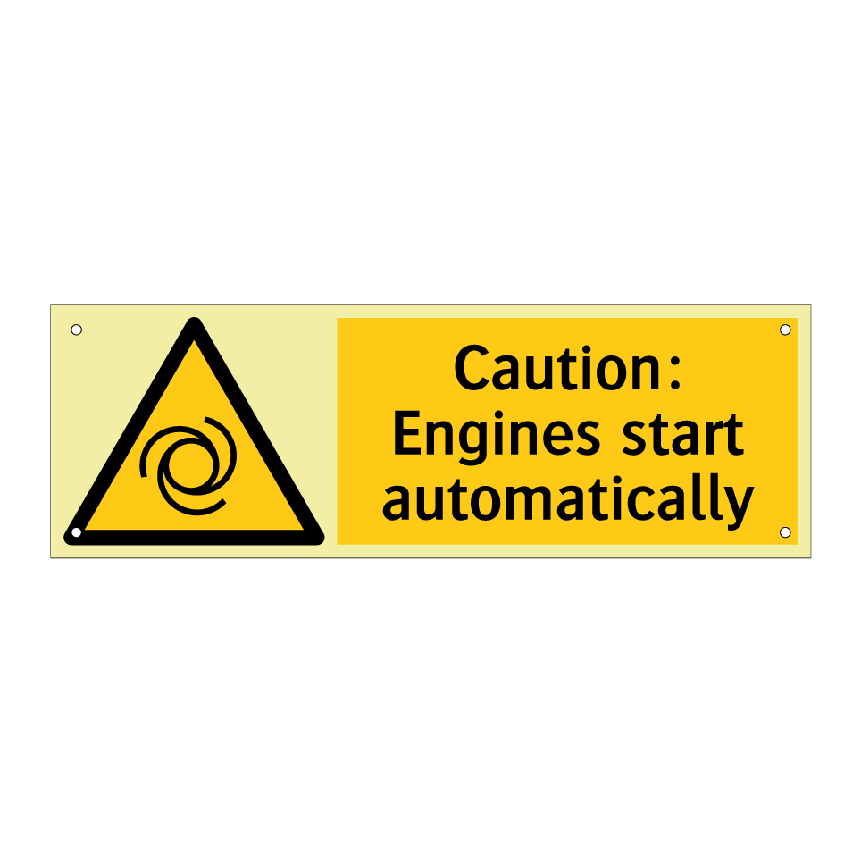 Caution: Engines start automatically
