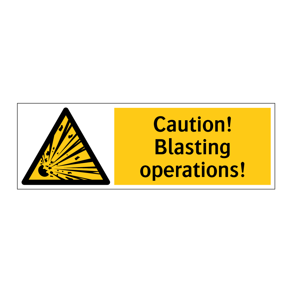 Caution! Blasting operations!