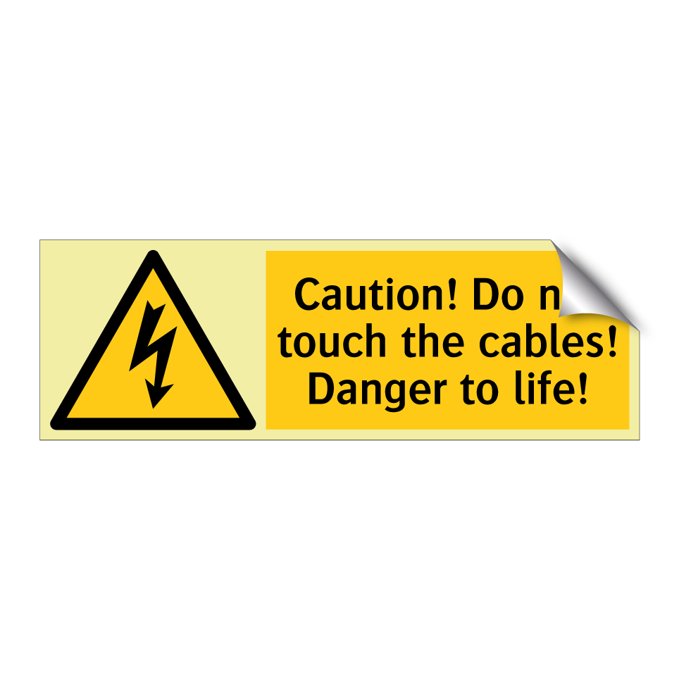 Caution! Do not touch the cables! Danger to life!