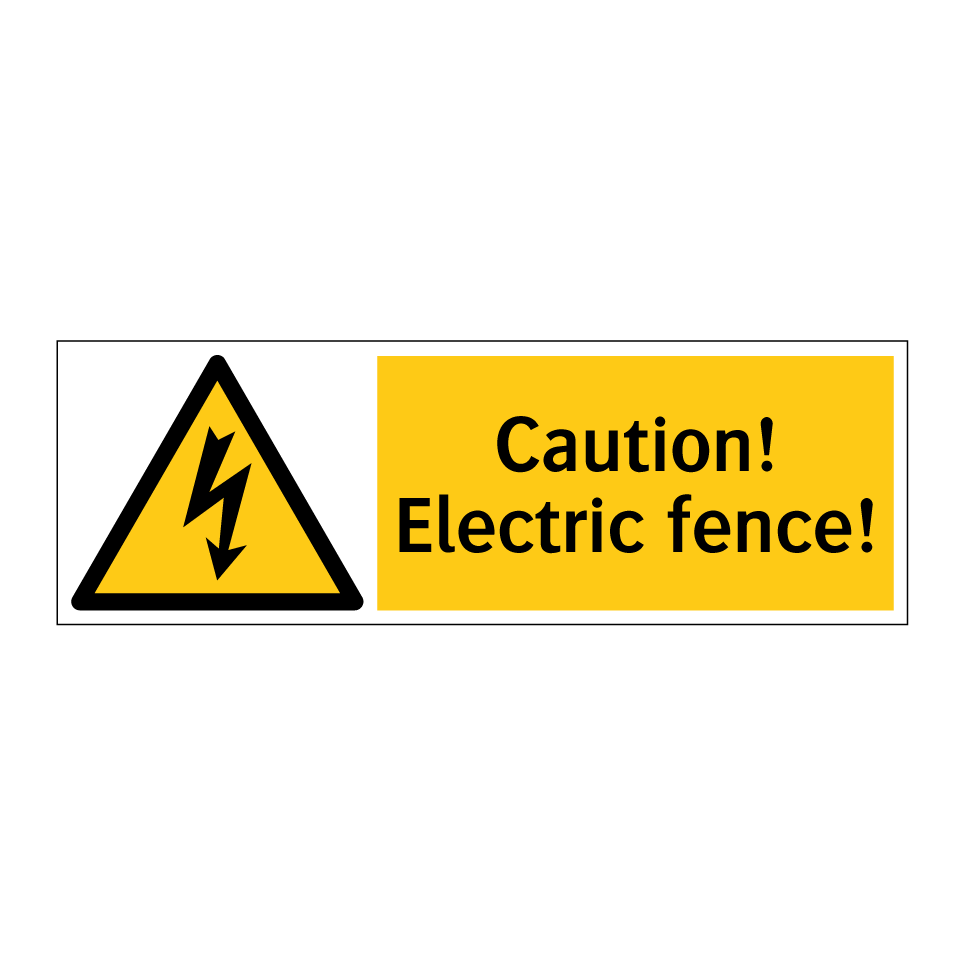 Caution! Electric fence!
