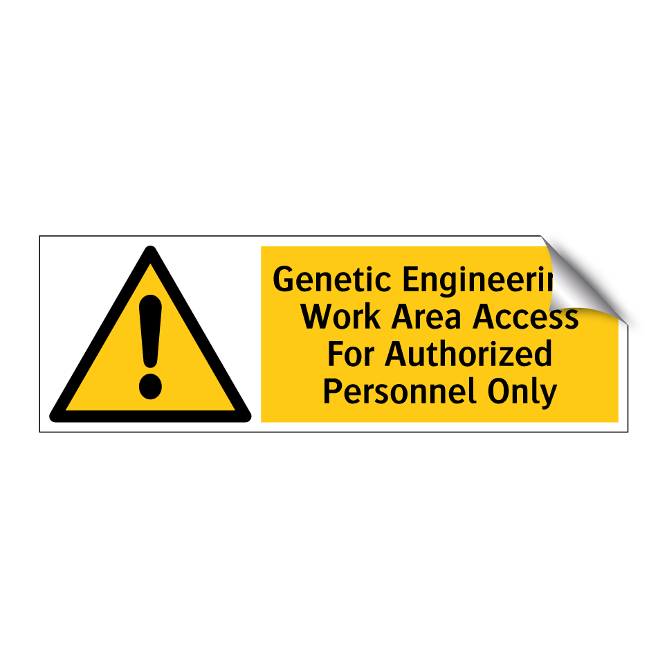 Genetic Engineering - Work Area Access For Authorized Personnel Only