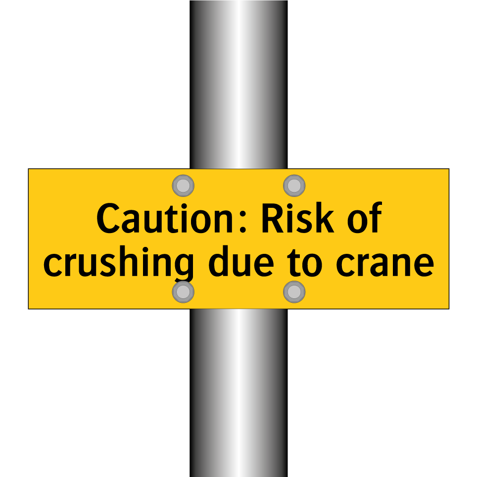 Caution: Risk of crushing due to crane