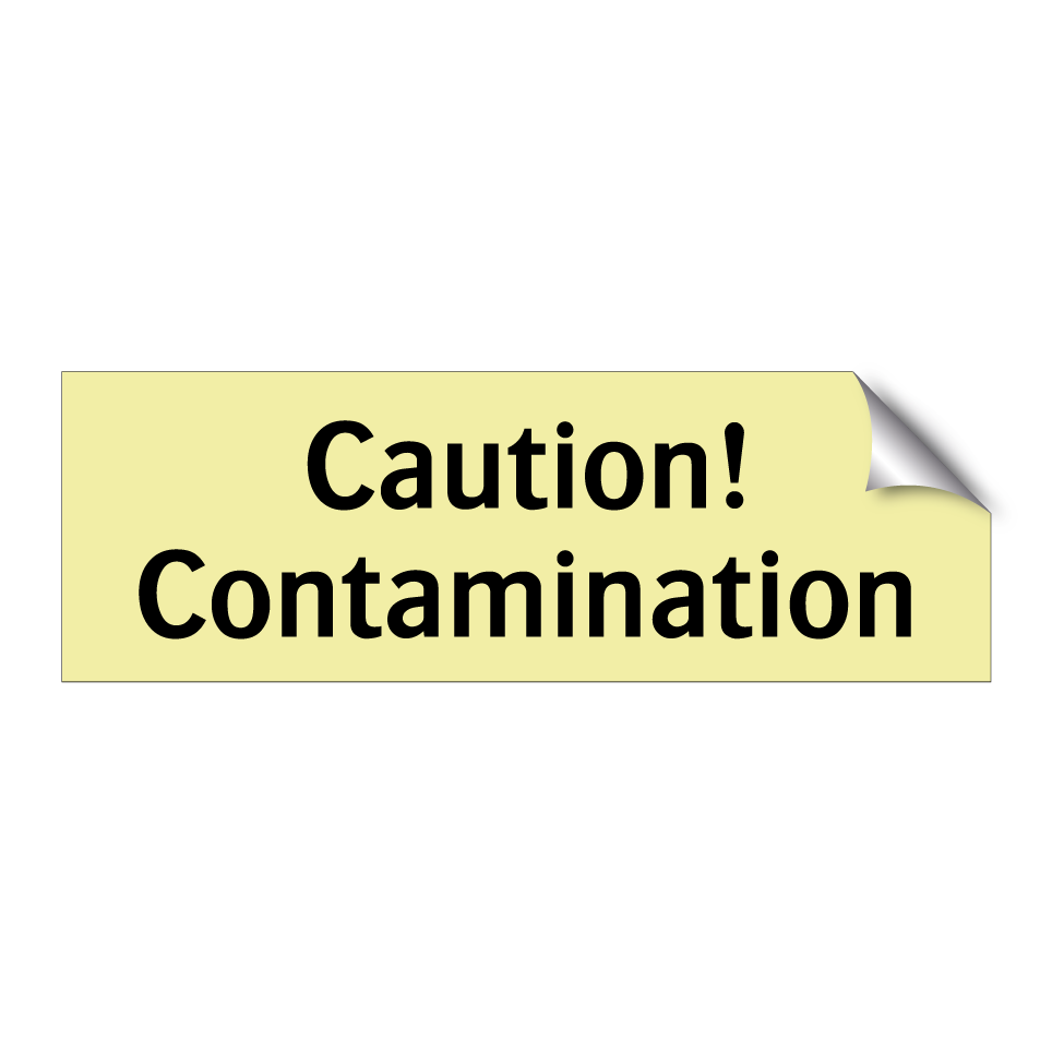 Caution! Contamination