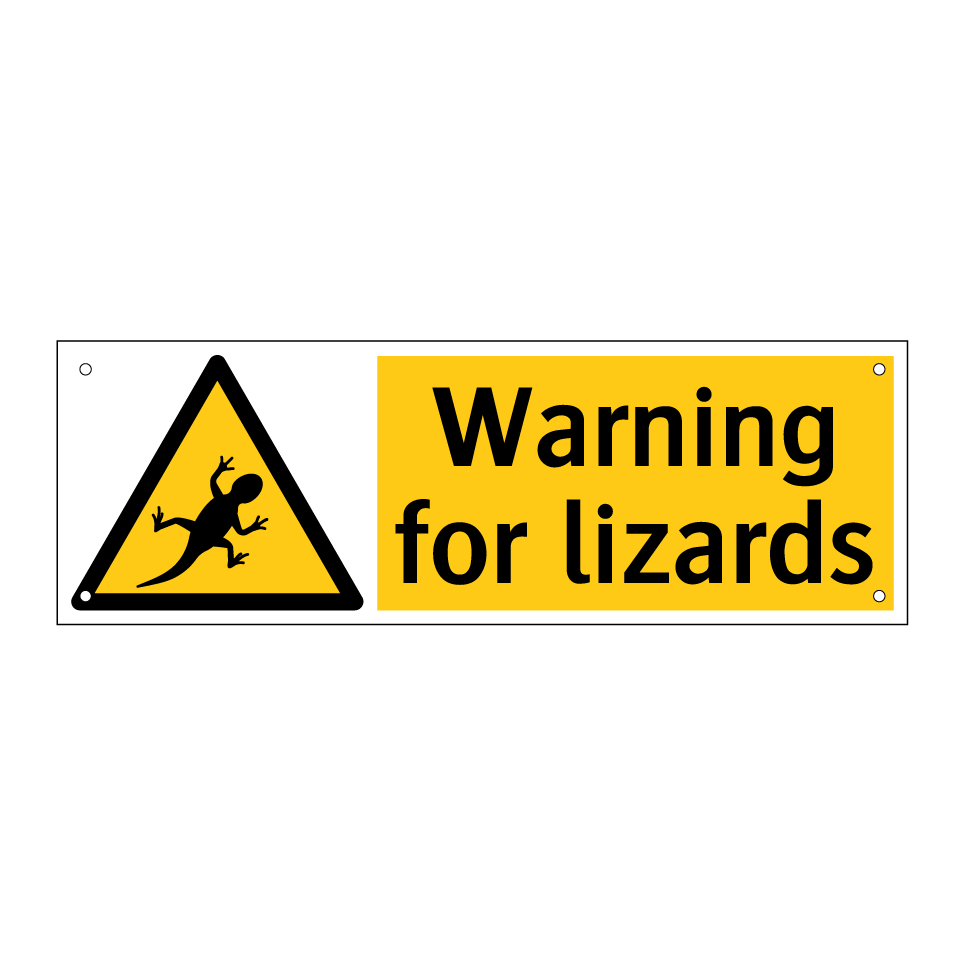 Warning for lizards