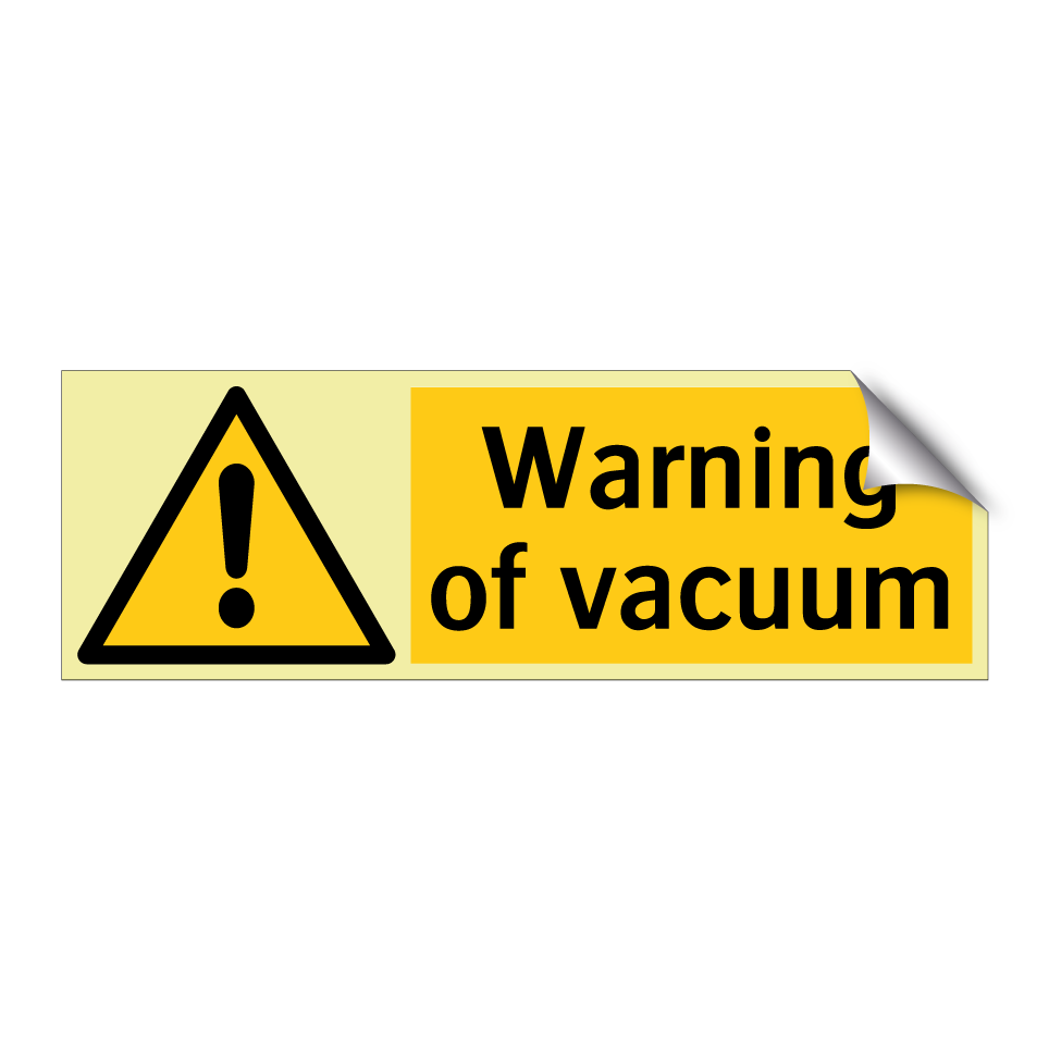 Warning of vacuum