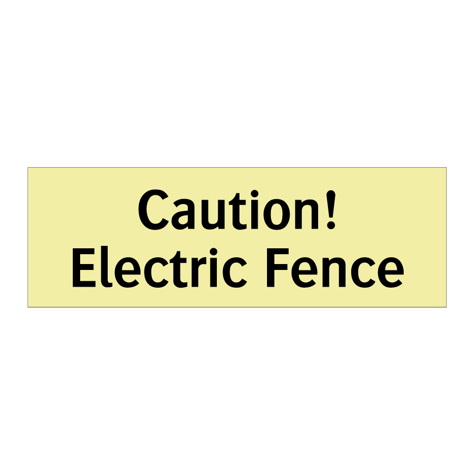 Caution! Electric Fence