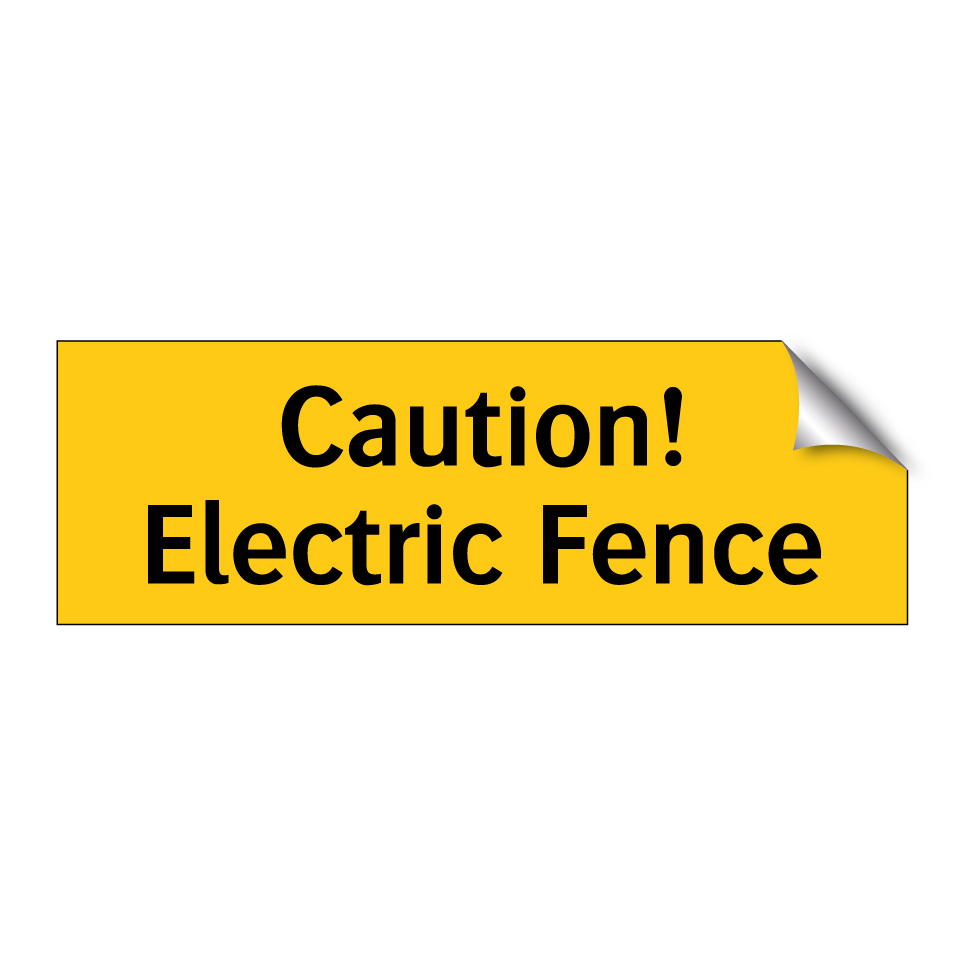 Caution! Electric Fence