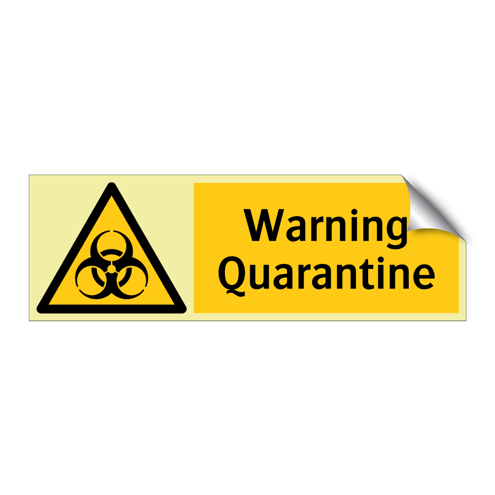 Warning Quarantine