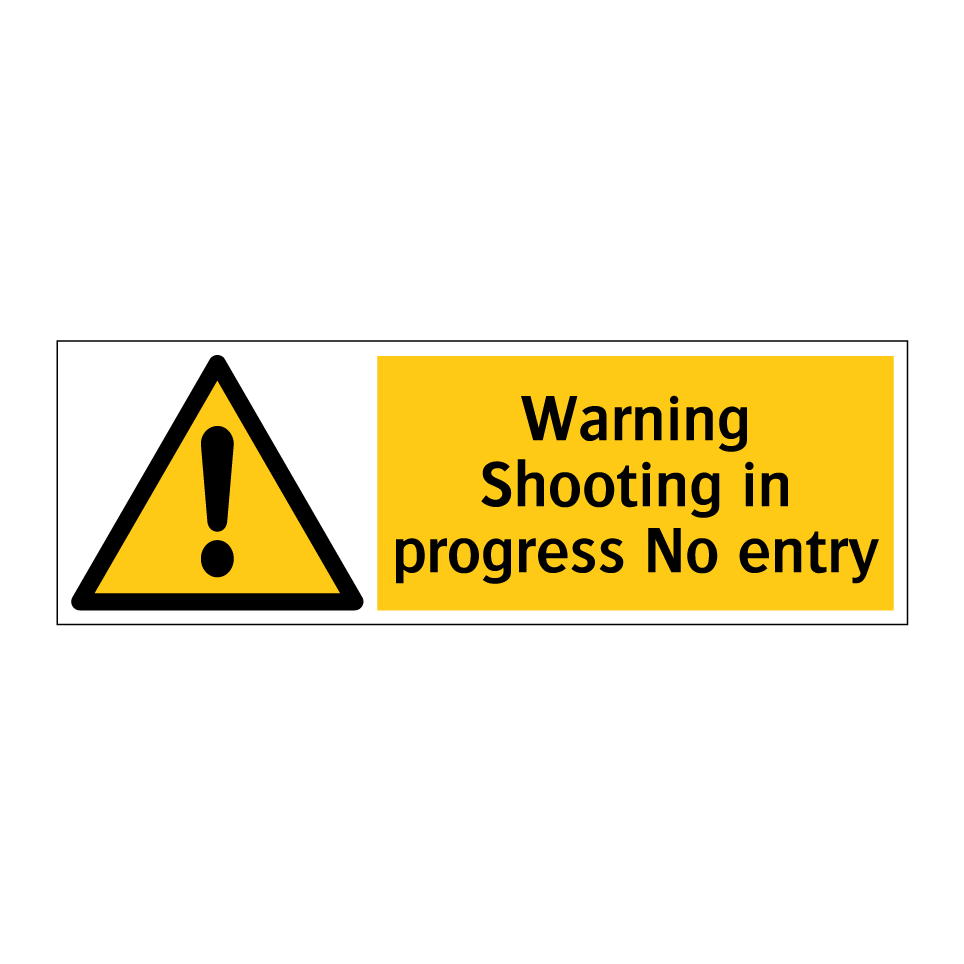 Warning Shooting in progress No entry