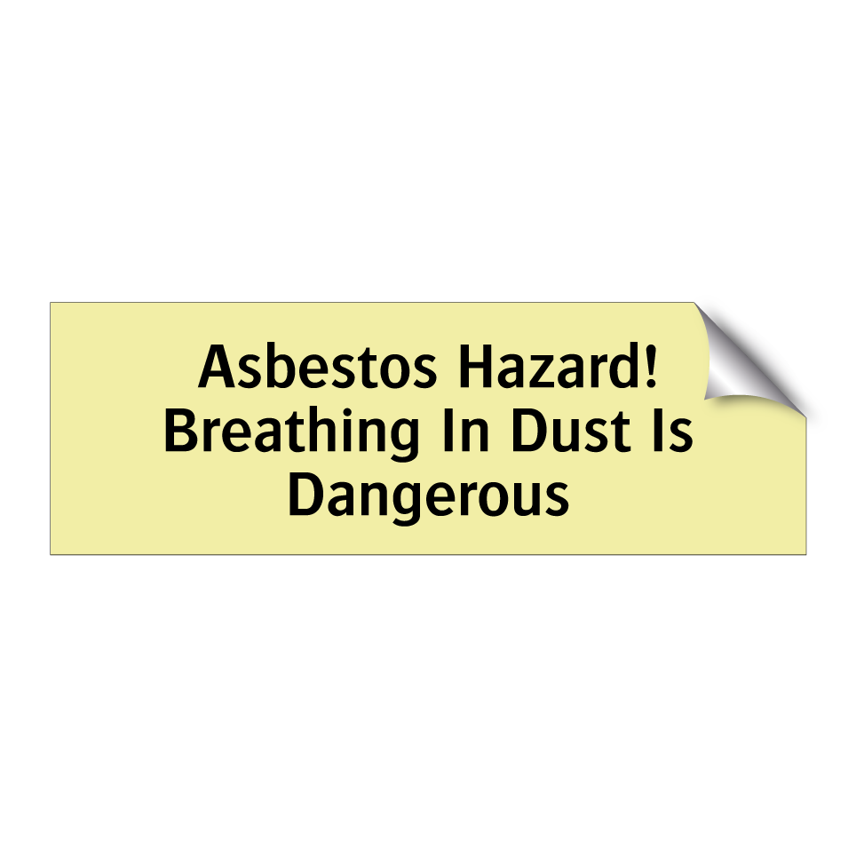 Asbestos Hazard! Breathing In Dust Is Dangerous