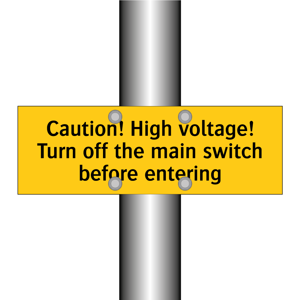 Caution! High voltage! Turn off the main switch before entering