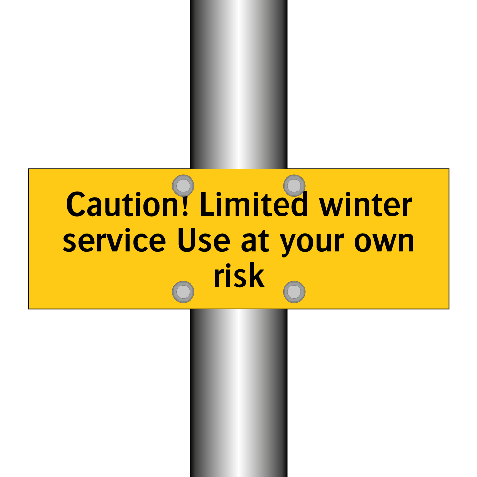 Caution! Limited winter service Use at your own risk