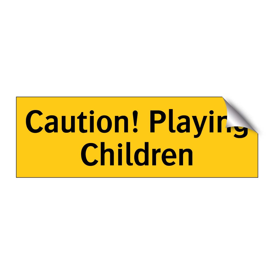 Caution! Playing Children