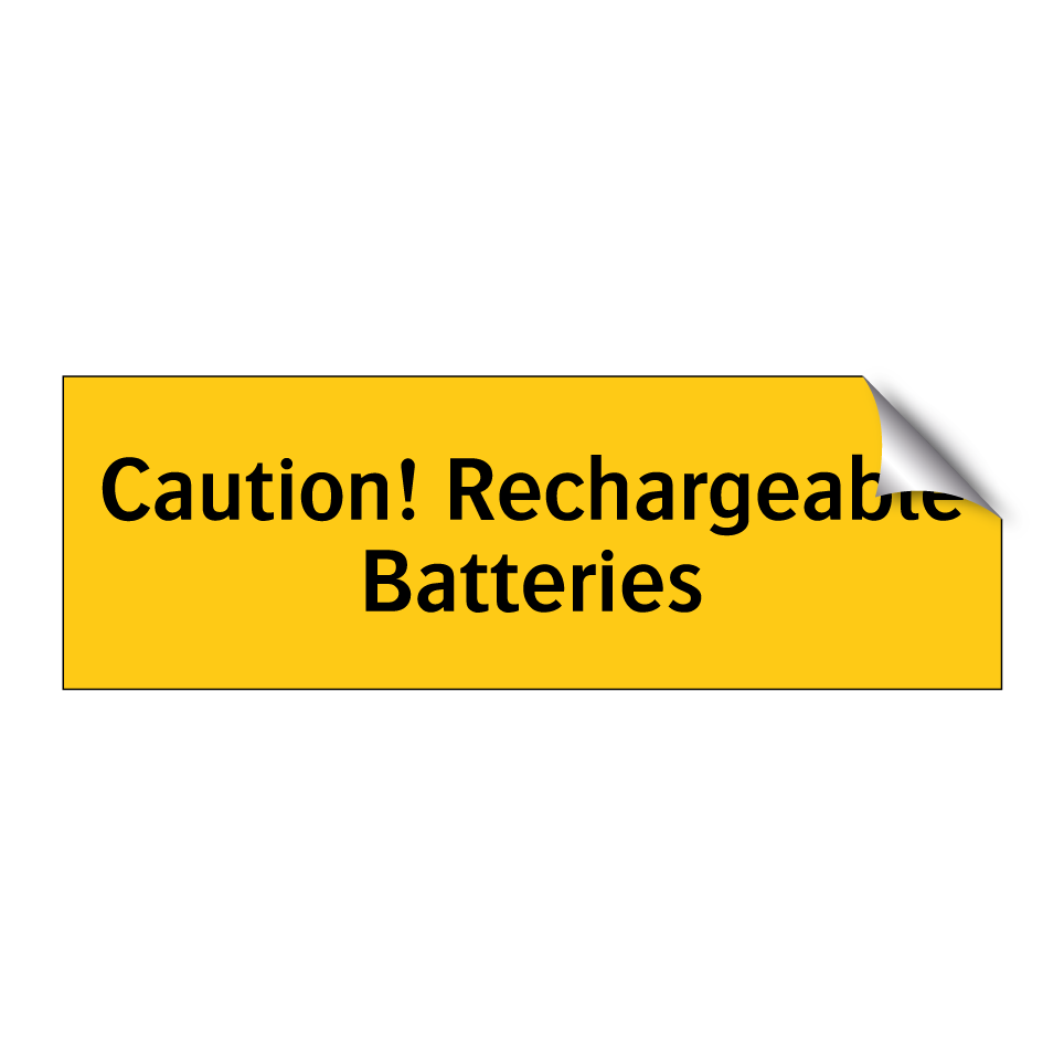 Caution! Rechargeable Batteries