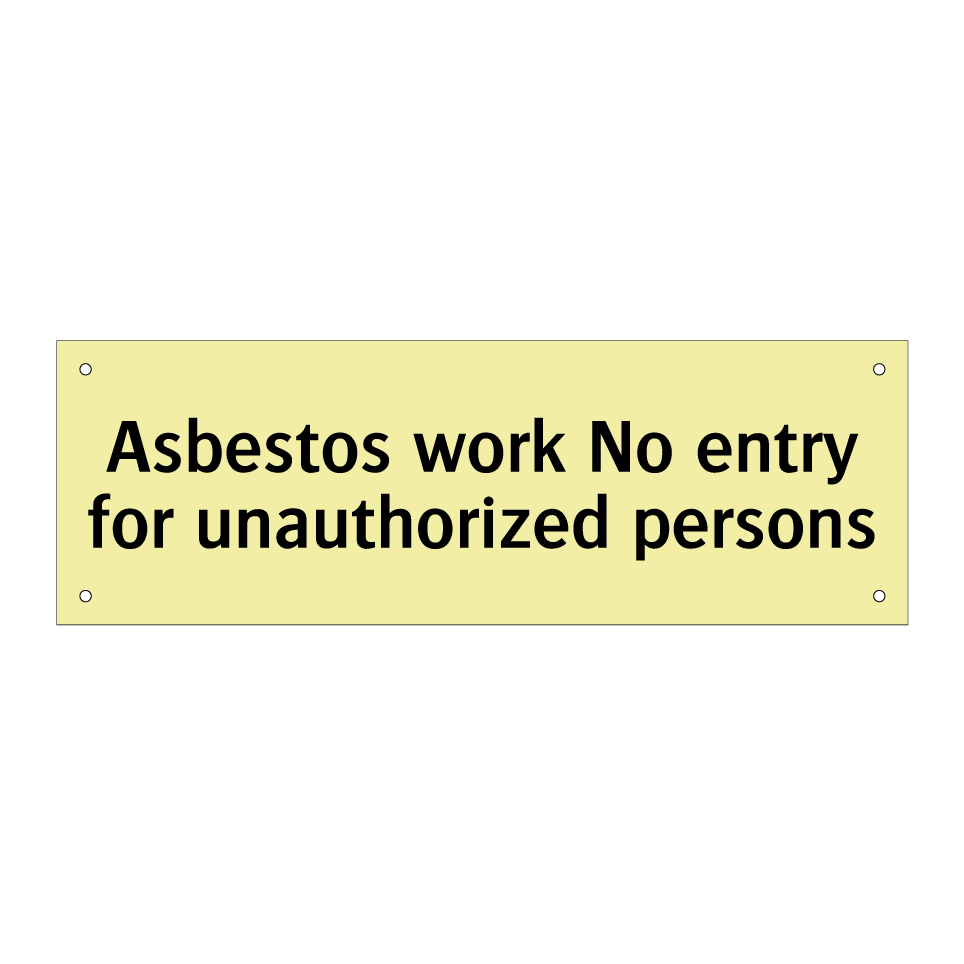 Asbestos work No entry for unauthorized persons