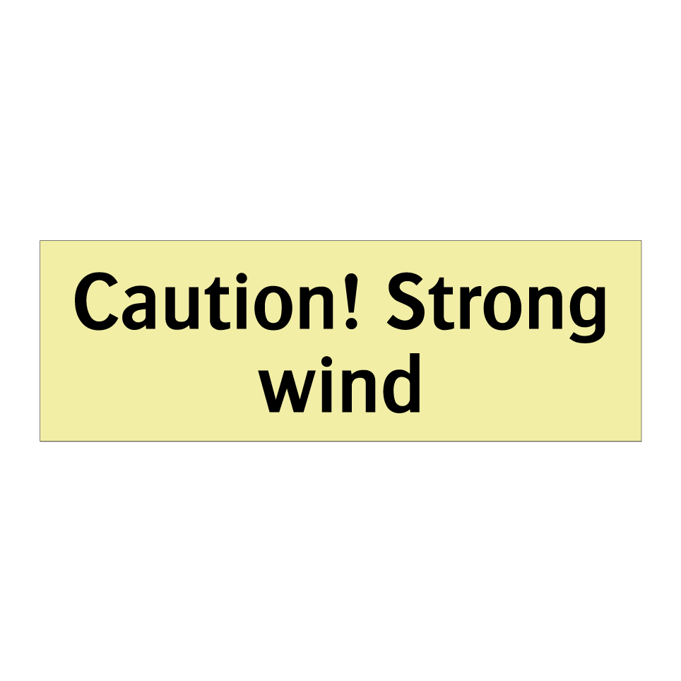 Caution! Strong wind
