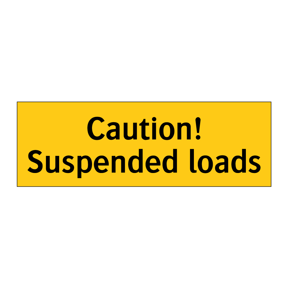 Caution! Suspended loads