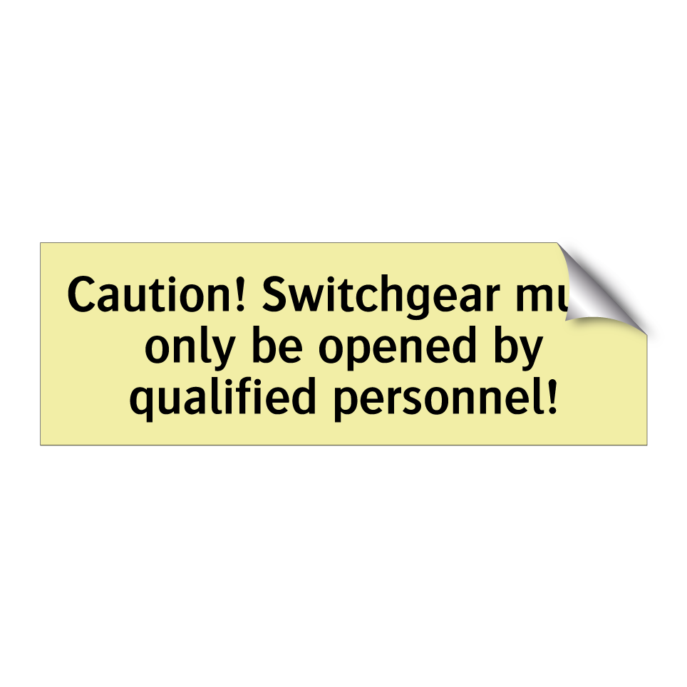Caution! Switchgear must only be opened by qualified personnel!
