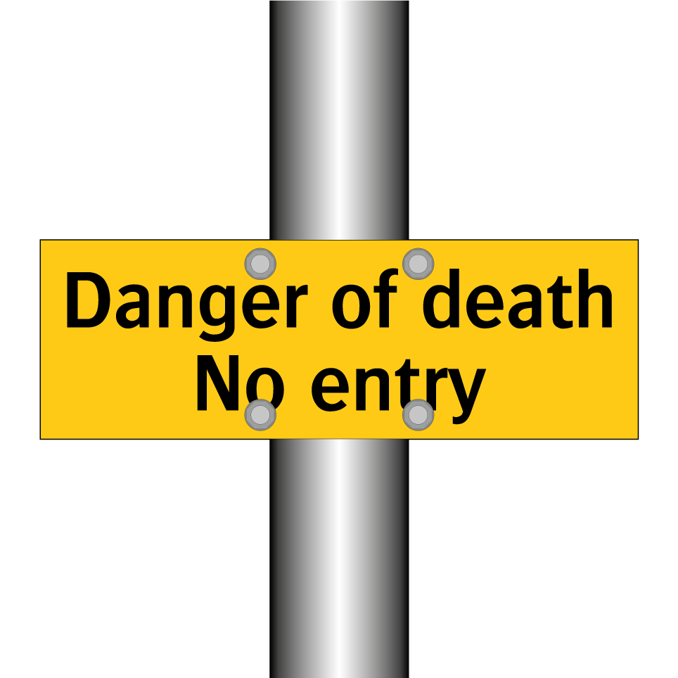 Danger of death No entry