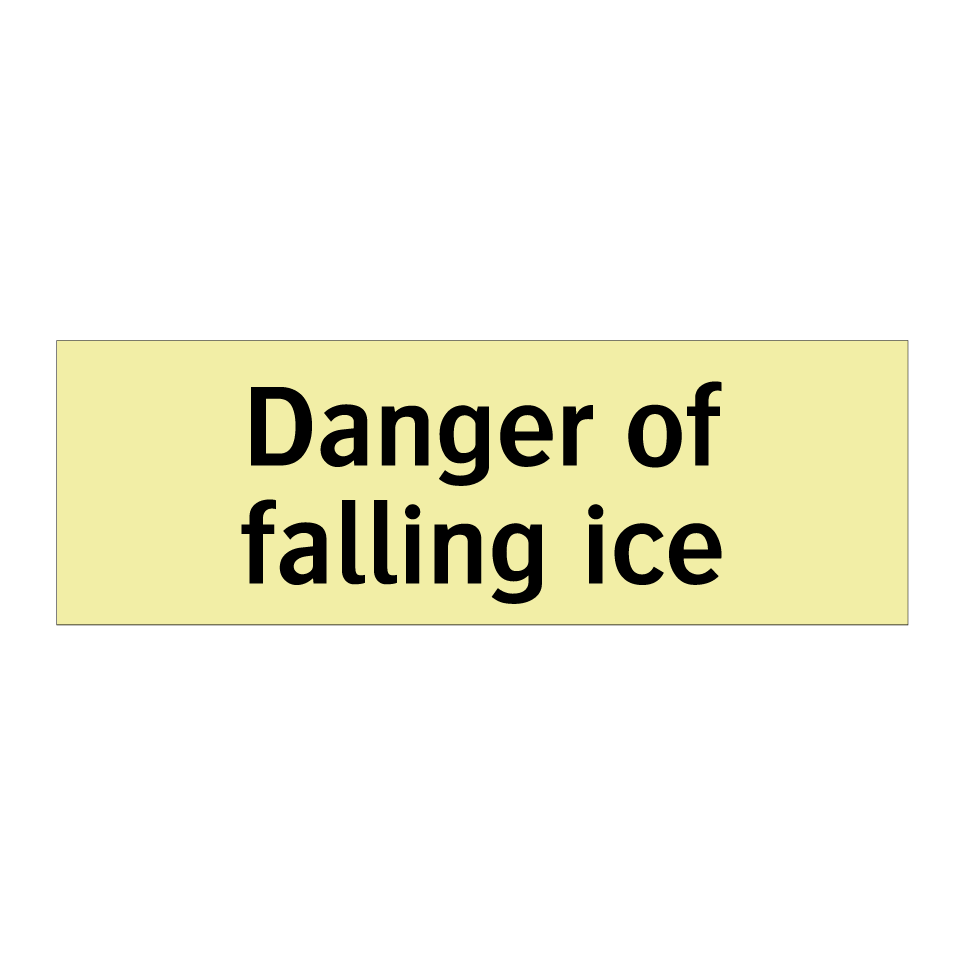 Danger of falling ice