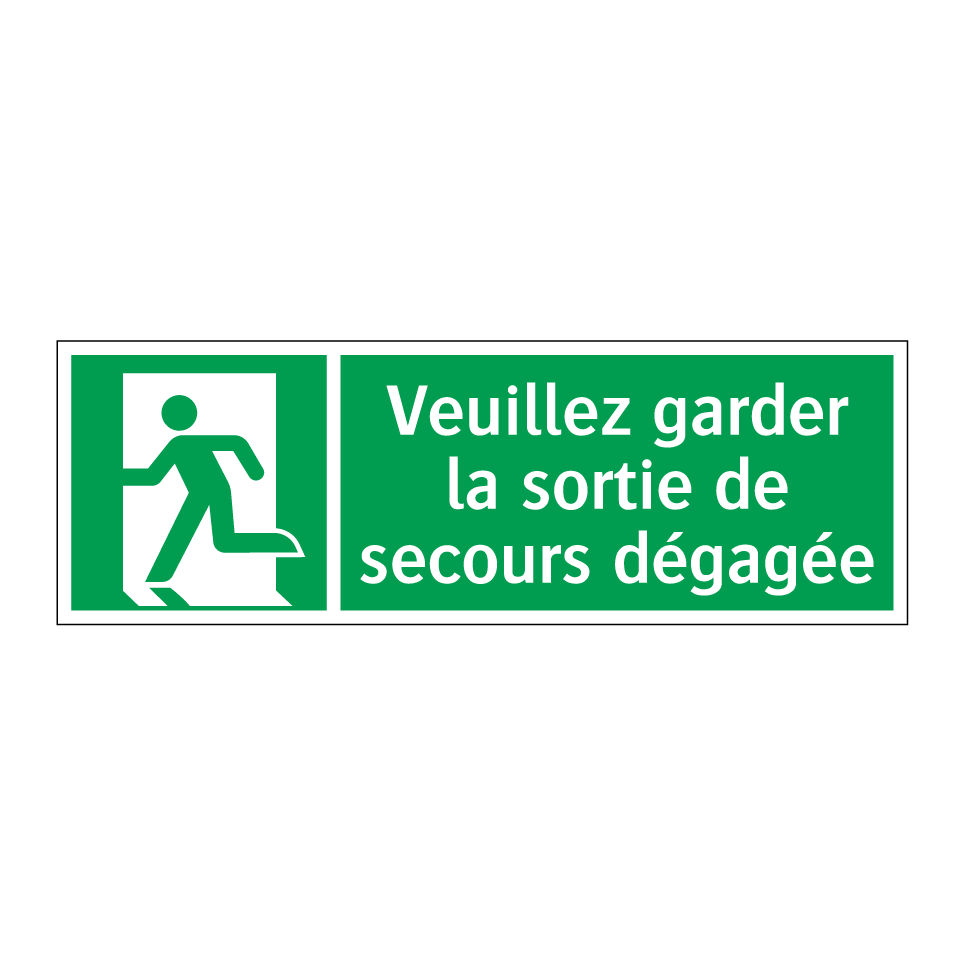 Veuillez garder la sortie de secours dégagée