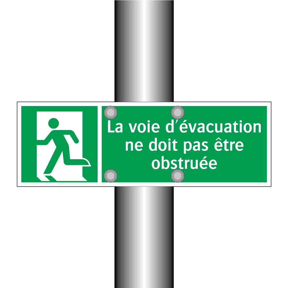 La voie d'évacuation ne doit pas être obstruée