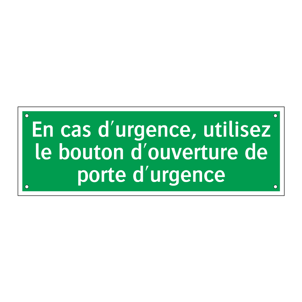 En cas d'urgence, utilisez le bouton d'ouverture de porte d'urgence