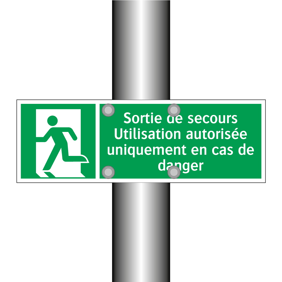 Sortie de secours Utilisation autorisée uniquement en cas de danger