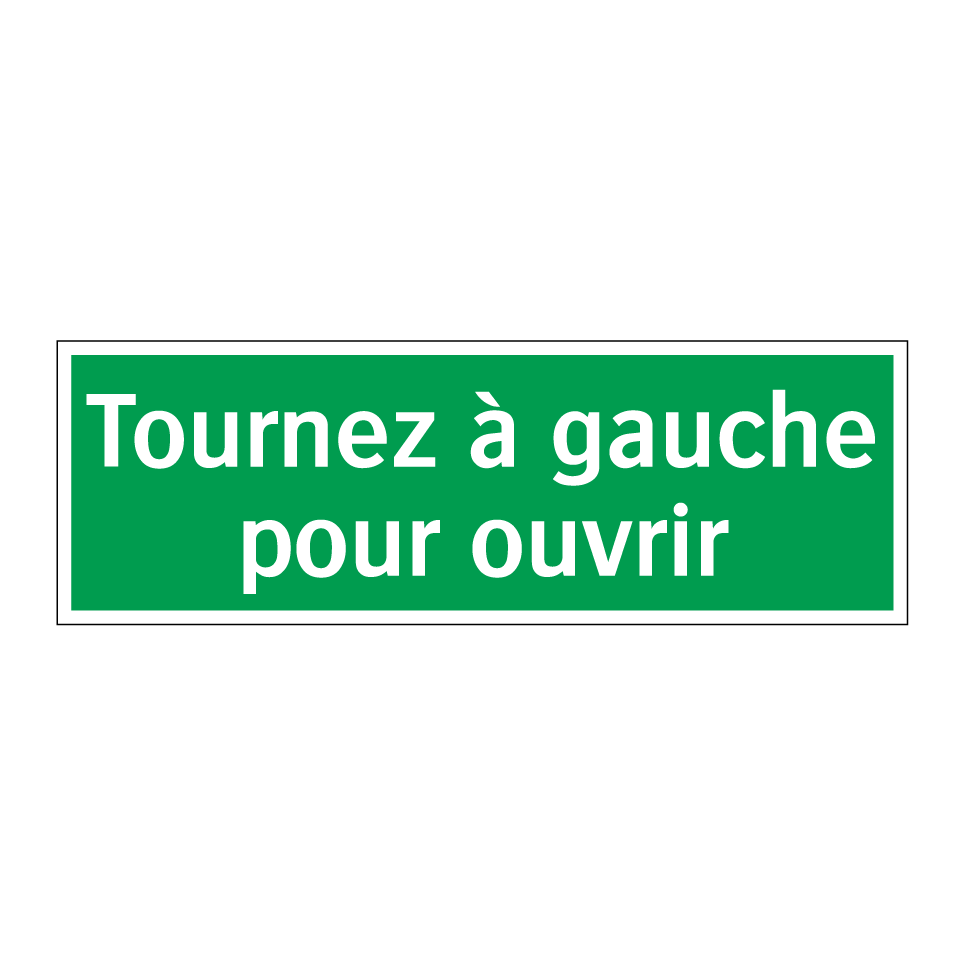 Tournez à gauche pour ouvrir