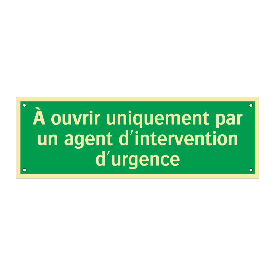 À ouvrir uniquement par un agent d'intervention d'urgence