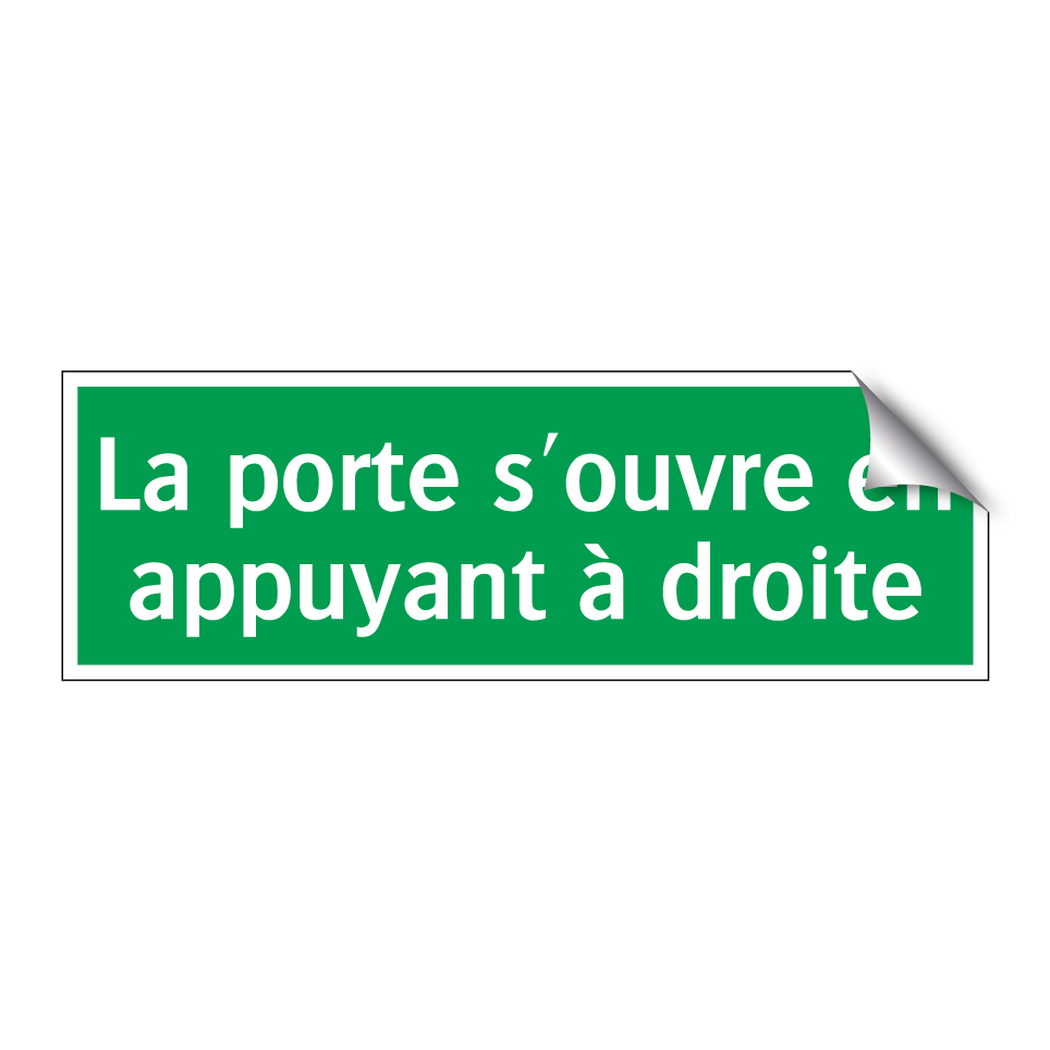 La porte s'ouvre en appuyant à droite