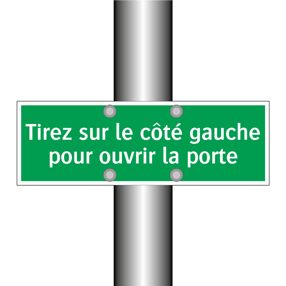 Tirez sur le côté gauche pour ouvrir la porte