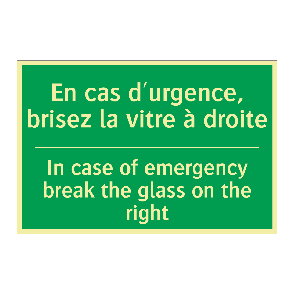 En cas d'urgence, brisez la vitre /.../ - In case of emergency break the /.../