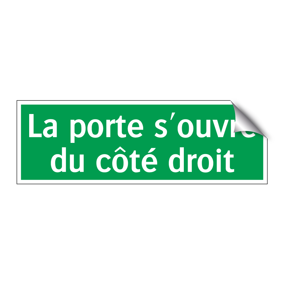 La porte s'ouvre du côté droit