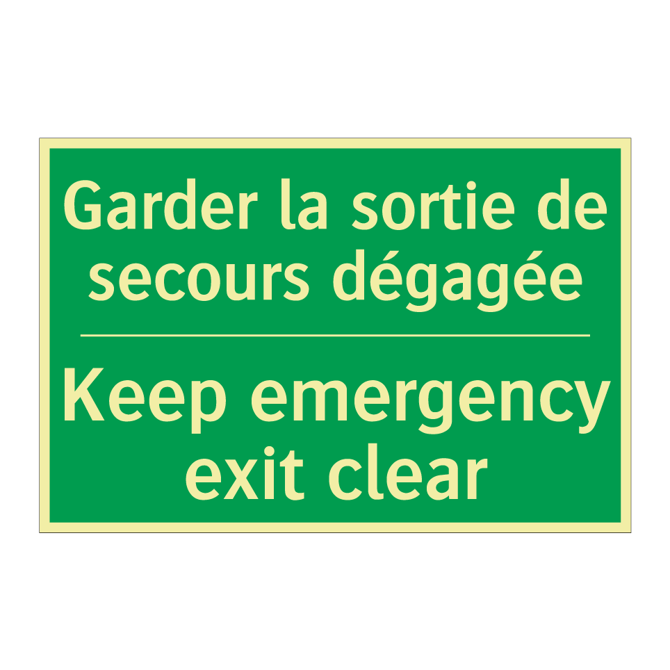 Garder la sortie de secours dégagée /.../ - Keep emergency exit clear