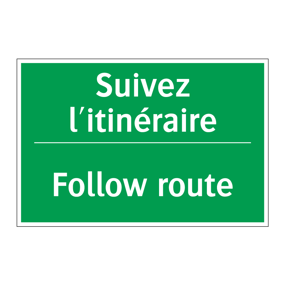 Suivez l'itinéraire - Follow route