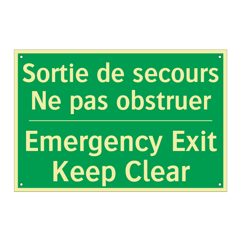 Sortie de secours Ne pas obstruer /.../ - Emergency Exit Keep Clear